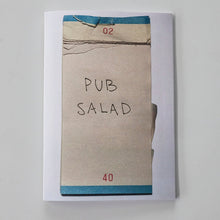 Load image into Gallery viewer, PUB SALAD by Will Grundy
